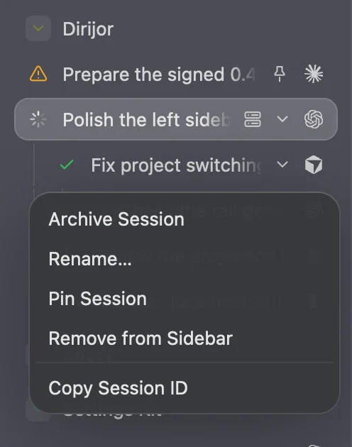 Right-click menu on a session: Archive Session, Rename, Pin Session, Remove from Sidebar, Copy Session ID.